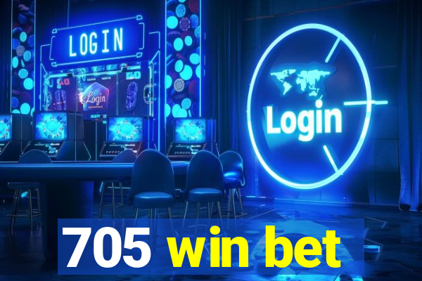 705 win bet